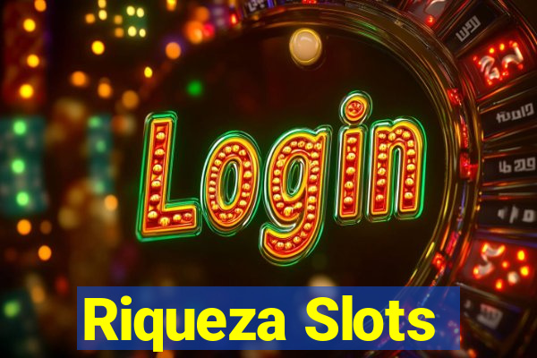 Riqueza Slots